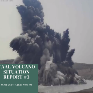 Taal Volcano Situation Report #3 July 07, 2021 9:00 PM